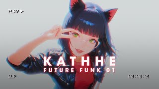 KATHHE  Future Funk Mix 01  126 BPM [upl. by Fransis244]