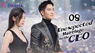 【Multisub】EP08  Unexpected Marriage to the CEO  Forced to Marry the Hidden Billionaire [upl. by Heisser]