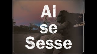 Ai se Sesse  Zé da Luz [upl. by Aicinoid]