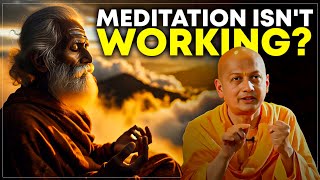 Why Your Meditation Isnt Working Swami Sarvapriyananda on Overcoming Spiritual Obstacles [upl. by Anyrb]