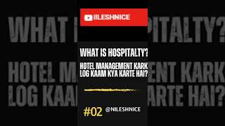 Part 2 Hotel management hota kya hai hoteliers hospitality hotelmanagement foodandbeverage [upl. by Roel692]