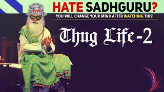 Sadhguru ULTIMATE Spontaneity 👌 Thug Life  PART 2🤙 [upl. by Ahsiruam665]