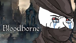 Bloodborne Is A True Horror Game [upl. by Leuqcar247]