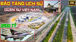 CHOÁNG NGỢP TRƯỚC BẢO TÀNG QUÂN SỰ LỚN NHẤT VIỆT NAM baotanglichsuquansuvietnam hanoidep [upl. by Blakelee323]