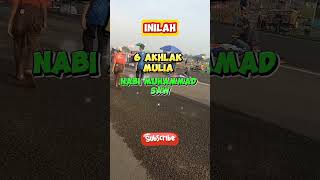 Inilah 6 akhlak mulia Nabi Muhammad Saw islamshorts dakwahislam nabimuhammad [upl. by Hawk]