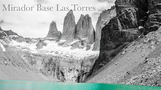 Mirador Base Las Torres Hike  Torres del Paine National Park Chile Patagonia 4K [upl. by Enirrok942]