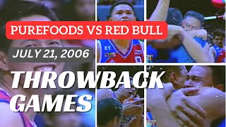 RED BULL BARAKO vs PUREFOODS  CHAMPIONSHIP GAME 6  2006 PBA Philippine Cup [upl. by Pearson]