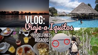 VLOG VIAJE A IQUITOS  Claudiacabreral [upl. by Tiram]