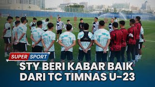 BERITA TIMNAS  Mayoritas Skuad Sudah Hadir STY Beri Kabar Baik Dari TC Timnas U23 Indonesia [upl. by Ayel]