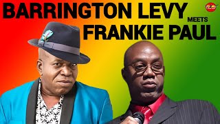 REGGAE MIX BARRINGTON LEVY MEETS FRANKIE PAUL REGGAE LOVERS ROCK MIX 2024 REGGAE BEST HITS [upl. by Elmaleh]