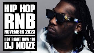 🔥 Hot Right Now 118  Urban Club Mix November 2023  New Hip Hop RampB Rap Dancehall Songs DJ Noize [upl. by Aidile]