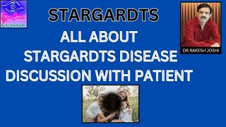 All About Stargardts Disease Discussion With Patient [upl. by Benjie]