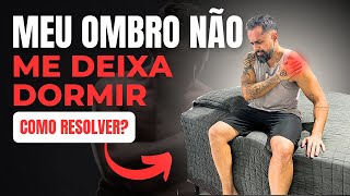 🚨INCRÍVEL🚨 DOR NO OMBRO NA HORA DE DORMIR COMO RESOLVER [upl. by Eirual]