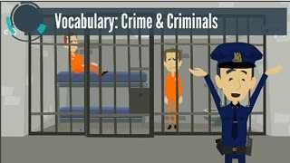 Full IELTS VOCABULARY Topic CRIME and CRIMINALS [upl. by Witty213]