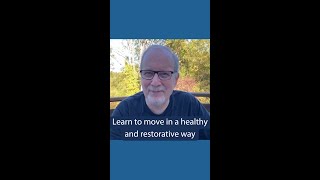 Learn to move in a healthy and restorative way with David ZemachBersin [upl. by Inavoy697]