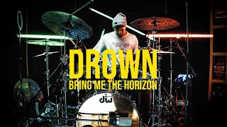 Bring Me The Horizon  Drown  Drum Cover • Dany Kufner [upl. by Sandstrom]