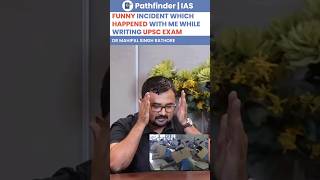 Funny incident which happened with me while writing UPSC exam 🤣🤣 Dr Mahipal Singh Rathore [upl. by Hauger574]