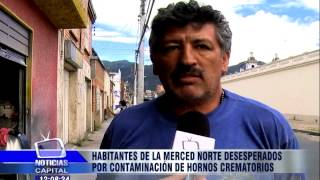 Habitantes de la Merced Norte desesperados por contaminación de hornos crematorios [upl. by Dymphia780]