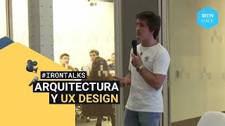 ¿Por qué los arquitectos quieren aprenden Diseño UXUI y Desarrollo Web  Ironhack [upl. by Goldina]