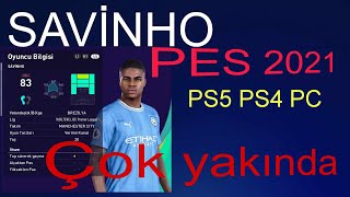 PES 2021 savinho Sávio yüz yaması face PS5 PS4 PC 2425 YENİ SEZON Transfer Yaması  YILDIZPESYAMA [upl. by Ylrac]