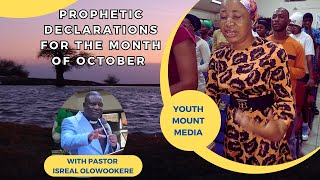 Prophetic Declarations for OCTOBER 2024 with Pastor I Olowookere [upl. by Nednal622]