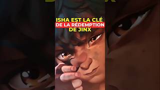 ISHA est la CLÉ de la RÉDEMPTION de JINX arcane jinx netflix anime shorts [upl. by Eybbob985]