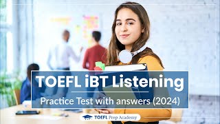 TOEFL iBT Listening Practice test 2024  Latest Version [upl. by Nolrac]