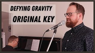 Defying Gravity  Wicked  Cover Original Key  DefyingGravity [upl. by Jara]