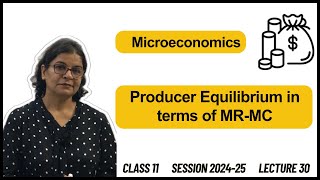 Producer Equilibrium in terms of Marginal Revenue amp Marginal Cost  Microeconomics [upl. by Neu]