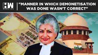 So I Had To Dissent Supreme Courts Justice BV Nagarathna Speaks On Demonetisation Case [upl. by Adiaroz]