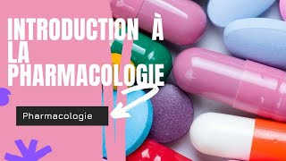 PHARMACOLOGIE  INTRODUCTION À LA PHARMACOLOGIE 🌟 [upl. by Ferd]