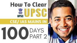 How To Clear UPSC CSE Mains in 100 days Part 2 by Roman Saini  IAS Preparation [upl. by Treblig335]