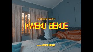 Godson Pablo  Kweku Bekoe Visualizer [upl. by Niple]