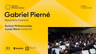 Pierné Ramuntcho Overture  Mena · Berliner Philharmoniker [upl. by Scoles381]