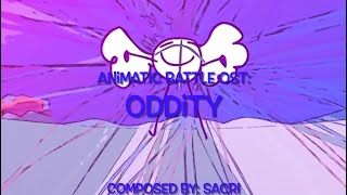 Animatic Battle OST Oddity [upl. by Ahsienar237]