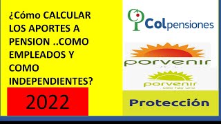 ¿COMO CALCULAR LOS APORTES A LA PENSION COMO EMPLEADOS Y COMO INDEPENDIENTESCUANTO PAGO DE PENSION [upl. by Rame844]