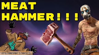 The Meat Hammer Incident rRPGHorrorstories [upl. by Suivatnad]