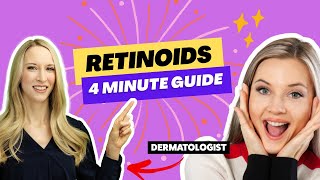 Retinoids for Beginners 4 minute Guide by a Dermatologist skincare [upl. by Soma]