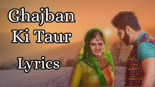 Gajban Ki Taur Lyrics Gajban 2  Vishvajeet Choudhary  Anjali Raghav  Mukesh Jaji  MJ [upl. by Ard]