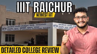 IIIT Raichur College Review  Newest IIIT of INDIA  45 LPA Package  Placements  Sahil Gohri [upl. by Hose]