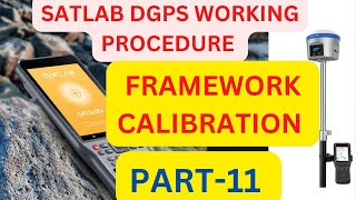 FRAMEWORK CALIBRATION IN SATLAB DGPS I SATLAB DGPS I SATLAB DGPS FULL TRAINING I SATLAB DGPS SURVEY [upl. by Enatan]