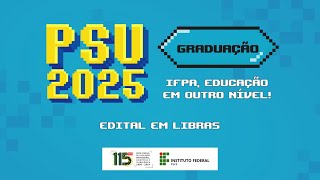 PSU 2025  Graduação  Edital em Libras [upl. by Dhaf]