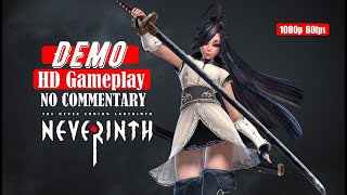 Neverinth  I thought It is FF Series  Gameplay Demo 1080P60FPSNo Commentary [upl. by Ludwigg]