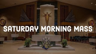 Saturday Morning Mass 7624 [upl. by Nosinned]