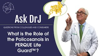 What is the role of the policosanols in PERQUE Life Guard™ [upl. by Aliahkim]