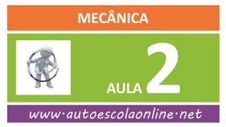 AULA 102 MECÂNICA  CURSO DE LEGISLAÇÃO DE TRÂNSITO EM AUTO ESCOLA E SIMULADO DO DETRAN [upl. by Acker102]