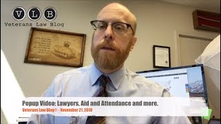 Popup Lawyers Aid and attendance and more 11 21 2018 [upl. by Amhser]