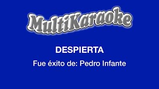 Despierta  Multikaraoke  Fue Éxito de Pedro Infante [upl. by Sevein]