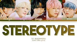 How Would TXT sing STEREOTYPE by STAYC  Color Coded Lyrics [upl. by Elwina]