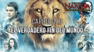 Las Crónicas de Narnia La Travesía del Viajero del Alba  Capítulo 16 Audiolibro [upl. by Steffy]